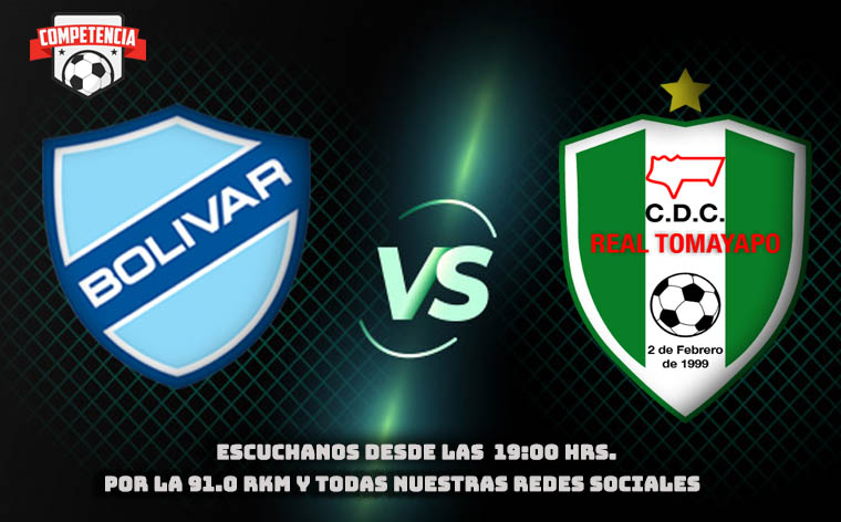 BOLÍVAR Vs. REAL TOMAYAPO en la Radio 