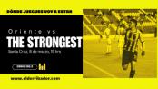 Oriente Petrolero vs The Strongest en la radio