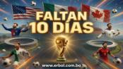 Solo faltan 10 días para el Mundial 2026