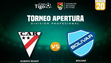 ALWAYS READY VS. BOLÍVAR en Vivo