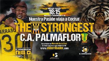 ATLÉTICO PALMAFLOR Vs. THE STRONGEST en la Radio 
