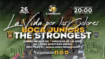 BOCA Vs. THE STRONGEST en la Radio 