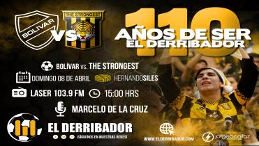 BOLÍVAR Vs. THE STRONGEST en Vivo