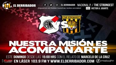 NACIONAL Vs. THE STRONGEST en Vivo