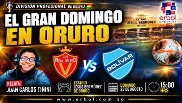 Real Oruro vs Bolívar en la Radio