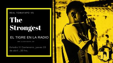 Real Tomayapo vs The Strongest en la Radio