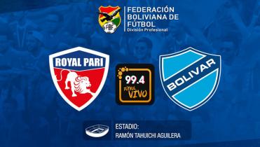 ROYAL PARI VS. BOLÍVAR en la Radio