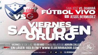 SAN JOSÉ Vs. GUABIRÁ en Vivo