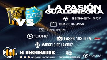 THE STRONGEST Vs. AURORA en Vivo