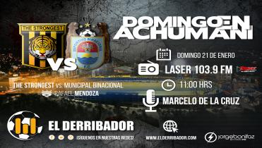THE STRONGEST Vs. MUNICIPAL BINACIONAL en Vivo