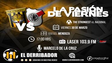 THE STRONGEST Vs. NACIONAL en Vivo