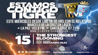 THE STRONGEST Vs BLOOMING en Vivo
