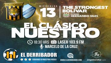 THE STRONGEST Vs BOLÍVAR en Vivo
