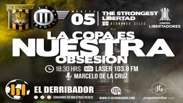 THE STRONGEST Vs LIBERTAD en Vivo