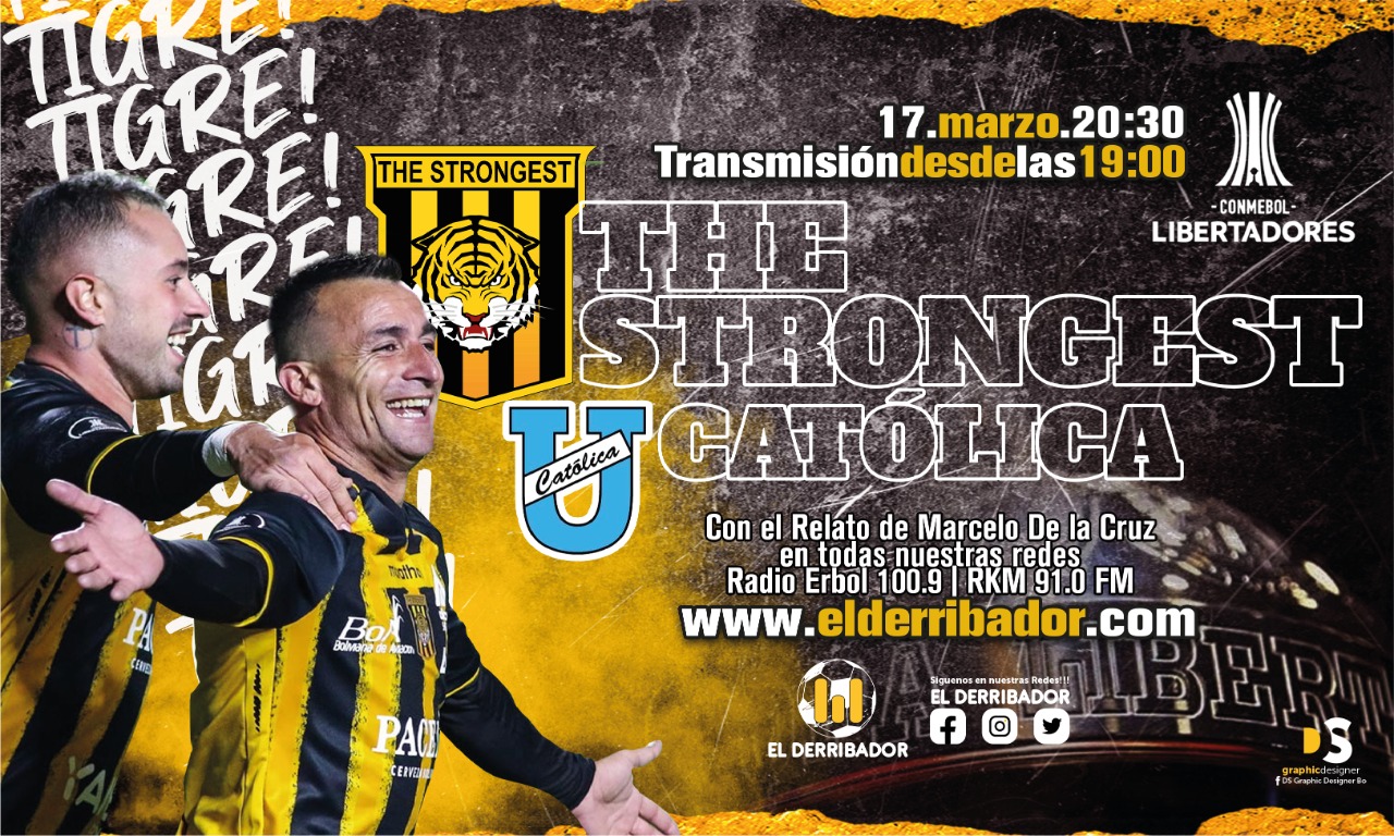 THE STRONGEST Vs. UNIVERSIDAD CATÓLICA en la Radio 